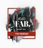 Zamob JoJo - FAB. (Ft. Remy Ma) (Remixes) EP (2017)