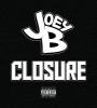 Zamob Joey B - Closure (2017)