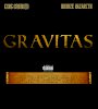 Zamob KXNG Crooked & Bronze Nazareth - Gravitas (2019)