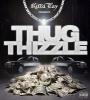 Zamob Killa Tay - Thug Thizzle (2017)