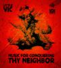 Zamob Little Vic - For Conquering Thy Neighbor (2016)