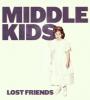 Zamob Middle Kids - Lost Friends (2018)