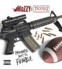 Zamob Mozzy & Troublez - Promise Not to Fumble (2016)
