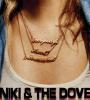 TuneWAP Niki & The Dove - Everybody's Heart Is Broken Now (2016)