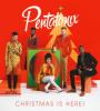 TuneWAP Pentatonix - Christmas Is Here! (2018)