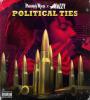 Zamob Philthy Rich & Mozzy - Political Ties (2016)