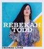 Zamob Rebekah Todd - Crooked Lines (2017)