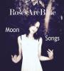 Zamob RosesAreBlue - Moon Cântecs (2015)