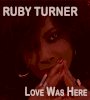 Zamob Ruby Turner - Love Was Here (2020)