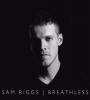 Zamob Sam Riggs - Breathless (2016)