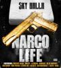 Zamob Sky Balla - Narco Life (2016)