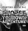 Zamob Starvin B & DJ M-1 - Choose Your Own Adventure (2017)