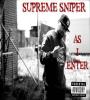 Zamob Supreme Sniper - As I Enter (2017)