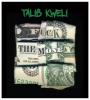 Zamob Talib Kweli - F ck The Money (2015)