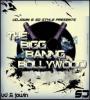 Zamob The Big Bang Bollywood Vol.1 - UD & Jowin (2014)