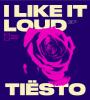 TuneWAP Tiesto - I Like It Loud EP (2018)