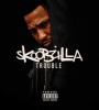 Zamob Trouble - Skoobzilla (2016)
