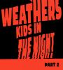 Zamob Weathers - Kids In the Night, Pt. 2 EP (2018)