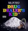 Zamob Wildcard - Drug Dealer's Kid EP (2015)