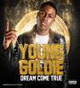Zamob Young Goldie - Dream Come True (2015)
