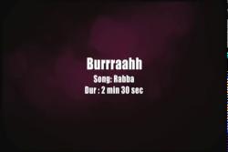 Zamob Burrraahh - Rahat Fateh Ali Khan Ft Rabba Movie Ft Full HD