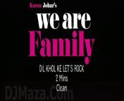 Zamob Dil Khol Ke (We Are Family)