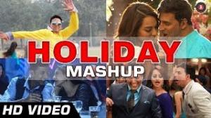 Zamob HOLIDAY MASHUP - DJ Notorious Akshay Kumar Sonakshi Sinha Bollywood Remix Songs