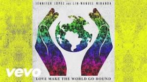 Zamob Jennifer Lopez Lin-Manuel Miranda - Love Make the World Go Round (Lyric Video)