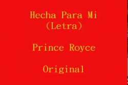 Zamob Prince Royce - Hecha Para Mi Only Lyrics