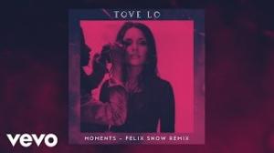 Zamob Tove Lo - Moments (Felix Snow Remix)