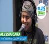 Zamob Alessia Cara - Ivy Frank Ocean Cover Elvis Duran Live
