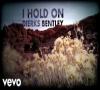 Zamob Dierks Bentley - I Hold On (Lyric Video)