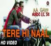 Zamob Tere Hi Naal Official Video Aa gaye Munde U.K De Jimmy Sheirgill Neeru Bajwa Romantic Song
